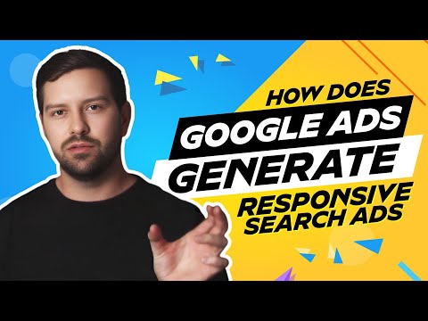 How Does Google Ads Generate Responsive Search Ads In 2025?