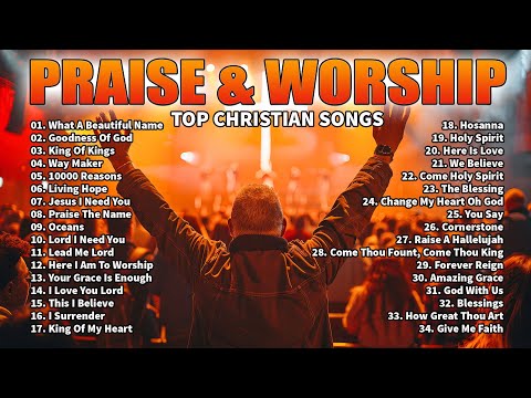 Best Christian Worship Songs of 2024 - Praise and Worship Music - Nonstop Christian Gospel Songs 🙏