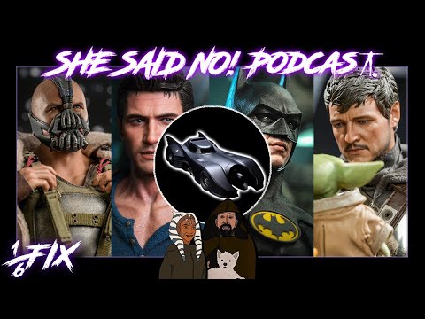 Hot Toys 89 Batman & Batmobile | The She Said NO! Podcast Ep 16