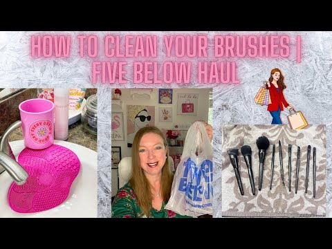 How To Clean Your Makeup Brushes | Five Below Haul! #makeup #cleaningmakeupbrushes #fivebelow