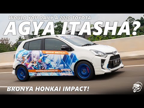 WOULD YOU DAILY: 2020 TOYOTA AGYA HONKAI IMPACT ITASHA? LOW-COST MAXIMUM FUN!? | #WOULDYOUDAILY