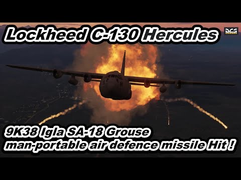 USAF Lockheed C-130 Hercules Russian ARMY 9K38 Igla SA-18 Grouse SAM Missile Hit ! DCS World