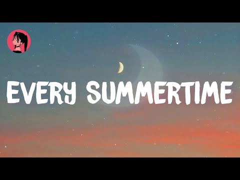 NIKI - Every Summertime (Lyrics) 🎶