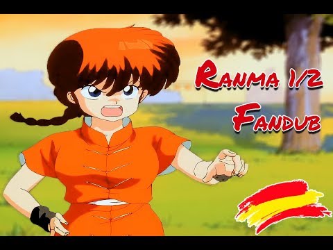 RANMA 1/2 [EL ENCUENTRO MISTERIOSO] FANDUB ESPAÑOL