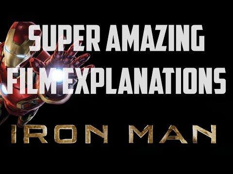 Iron Man - Super Amazing Film Explanations