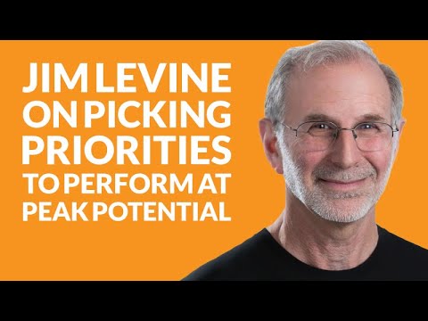 Chapter 34: Literary superagent Jim Levine on picking priorities to perform at peak potential