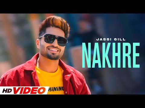 Nakhre (HD Video) | Jassi Gill | Ft.Maggie Krushna | New Punjabi Song 2024 | Punjabi Song 2024