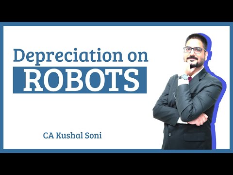 Depreciation on Robots as per Income Tax Act | by CA Kushal Soni