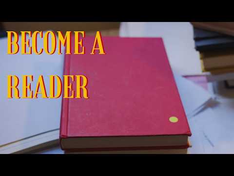 How to become a reader