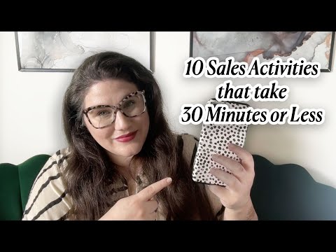 10 Sales Activities that take 30 minutes or less