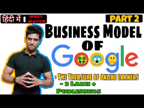 Google Business Model  Part 2 | Unknown Stories About Google| How google earns money in hindi?