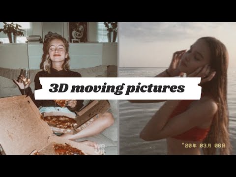 HOW TO CREATE 3D MOVING PICTURES (Android & iOS)