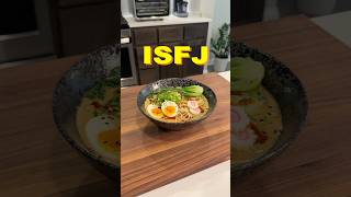 Part 1 | MBTI Types as Food — ISFJ #mbti #mbtipersonalitytypes #isfj #personalitytypes #ramenbowl