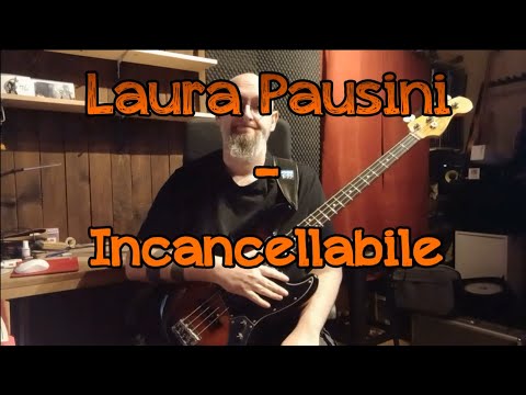 237 Laura Pausini incancellabile bass cover