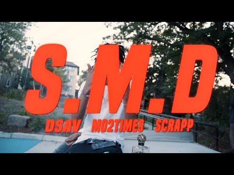 S.M.D - Dsav Lv x Mo2timez x Scrapp (Official Music Video) S&E by @TheOriginalShooter