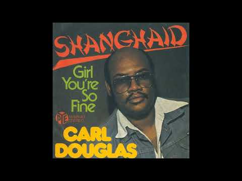 Carl Douglas - Shanghai'd - 1975