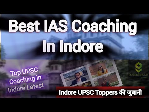 Best IAS Coaching in Indore | know Top IAS Coaching in Indore #upsc #indore