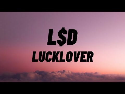 Luclover - L$d (Lyrics)