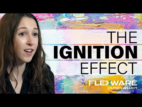 The Ignition Effect at Flexware Innovation