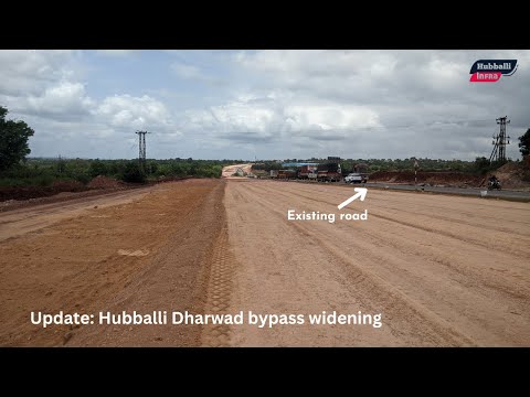 Hubballi Dharwad bypass widening update