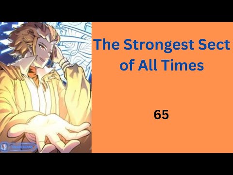 The Strongest Sect of All Times ep. 65 ( ENG )