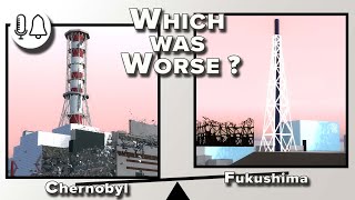 CHERNOBYL vs FUKUSHIMA | which was Worse?