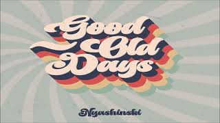 Nyahinski - Good Old Days (Full Ep)