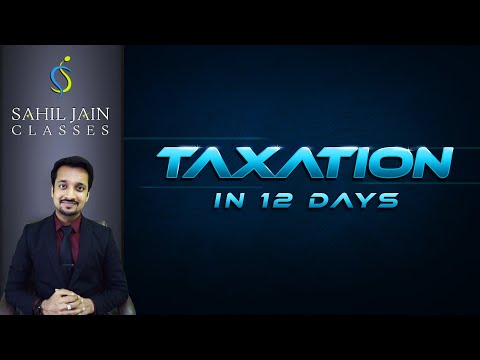 CA Inter/Final Taxation in 12 Days | Income Tax & GST