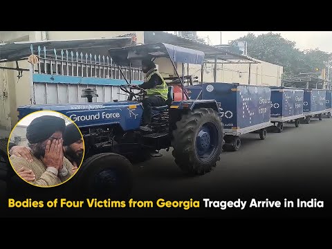 Bodies of Four Victims from Georgia Tragedy Arrive in India