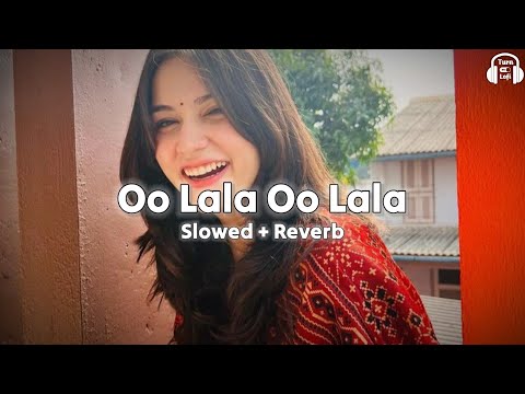 Ooh Lala Ooh Lala Tu Hai Meri Fantasy - Slowed & Reverb | Bappai Lehari | Vidya Balan | Lofi Song