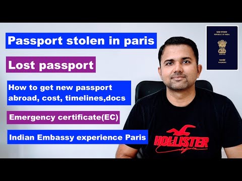 Passport stolen in Paris Indian passport lost | How to get new passport abroad EC travel insurance