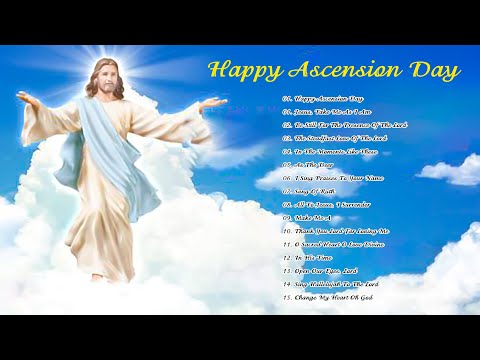 Happy Ascension Day   - Music Of The Mass - Best Catholic Offertory Hymns For Mass