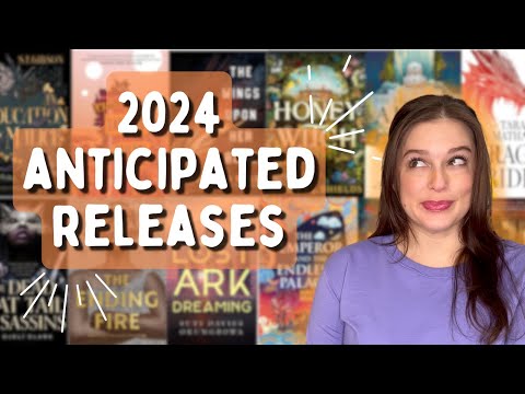 2024 Anticipated Releases