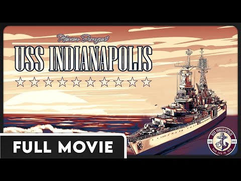 USS Indianapolis: The Legacy (1080p) FULL MOVIE - World War 2, Military, Navy, History, War