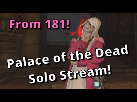 From Floor 181! Solo Palace of the Dead Stream with Machinist!