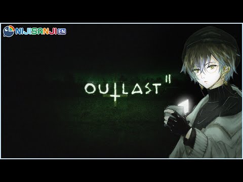 【OUTLAST 2 #2】WHAT'S UP YOUTUBE WELCOME BACK ANOTH-【NIJISANJI EN | Ike Eveland】