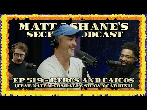 Ep 519 - Percs and Caicos (feat. Nate Marshall & Shawn Gardini)