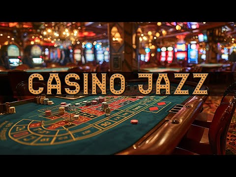 Jazz Songs Background Casino 2024 🎲 321Jazz Piano  🎲 Bossa Nova Playlist 2024 Music