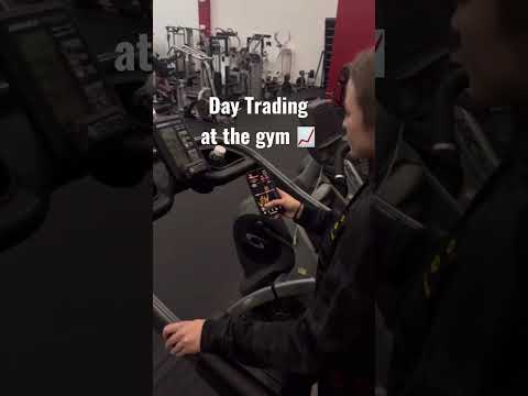 Trying to Day Trade at the Gym