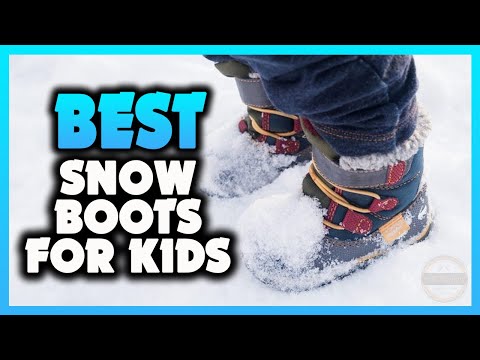 ✅ The Best Winter Snow Boots for Kids 2023 [Buying Guide]