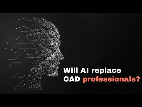 Will AI replace CAD professionals job?