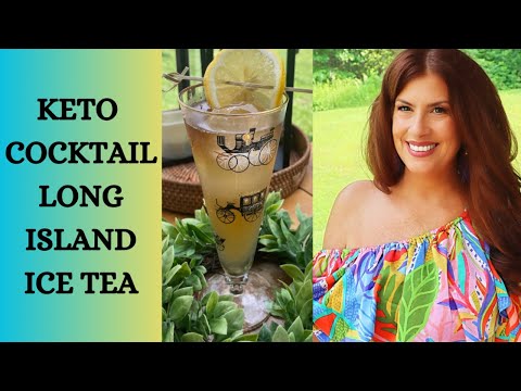 KETO COCKTAIL / LONG ISLAND ICE TEA