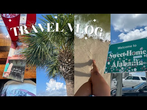 TRAVEL VLOG | VISITING ORANGE 🍊 BEACH ⛱ ALABAMA!