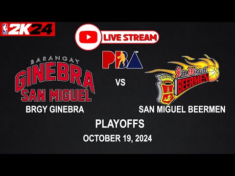 LIVE NOW! BRGY GINEBRA vs SAN MIGUEL BEERMEN | PBA PLAYOFFS | October 19, 2024 | NBA2K24 CPU vs CPU