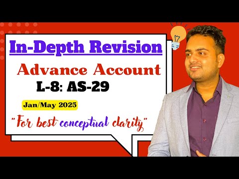 Ca Inter In-Depth Revision Lecture of Advance Account| L-8| AS-29