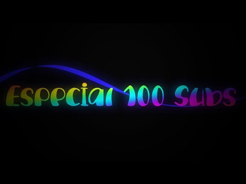 🤭 Especial 100 Subs | 🤕 | 2 packs, varios metodos etc... Espero que gostem 🤭❤️