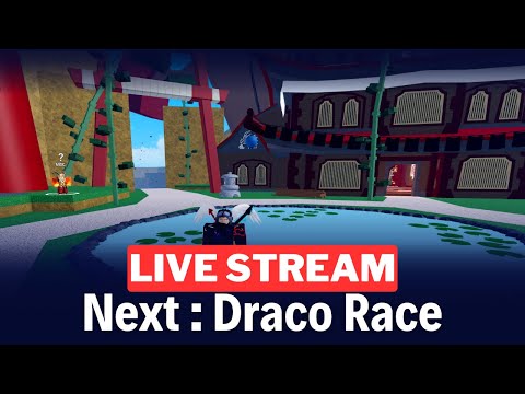 We are Going to Get Draco Race Blox Fruits Update 24