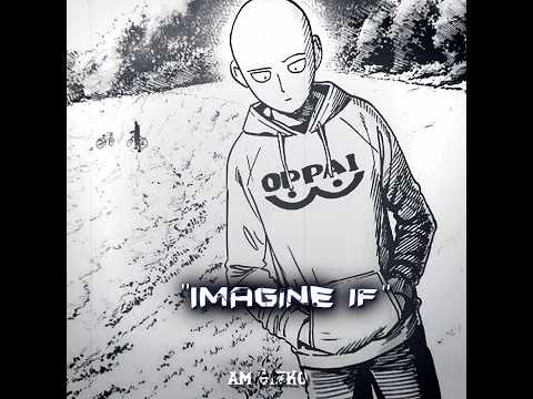 Imagine If Saitama Become A Monster | #edit #opm #saitama #shorts