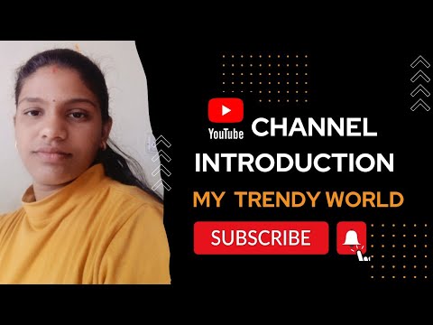 Introduction video channel  @mytrendyworldbymadhuri