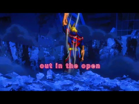 My Hero Academia AMV - Out in the Open by Puggy